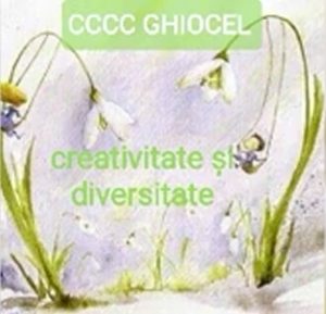 Creativi suntem, de acasă studiem. CCC GHIOCEL