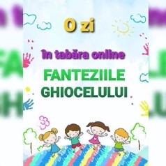 O zi în tabăra online „Fanteziile Ghiocelului”